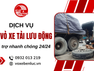 Dịch vụ vá vỏ xe tải lưu động  – Giải pháp nhanh chóng khi xe bị hư lốp