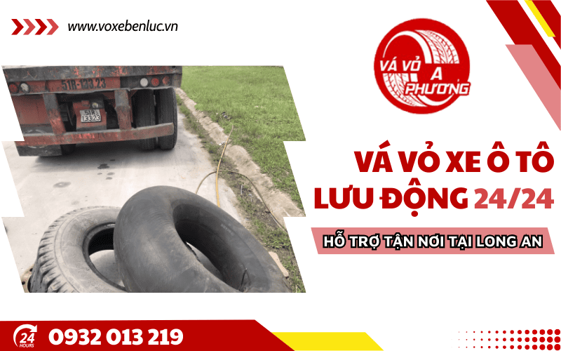 vá vỏ xe ô tô lưu động Long An